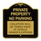 Signmission Private Property No Parking Violators Will Be Towed Away at Vehicle Owners Expense, BG-1818-23252 A-DES-BG-1818-23252 - alternate 1
